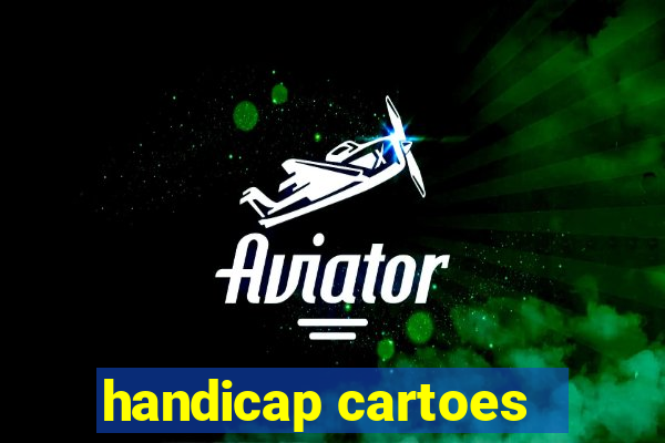 handicap cartoes - 0.5